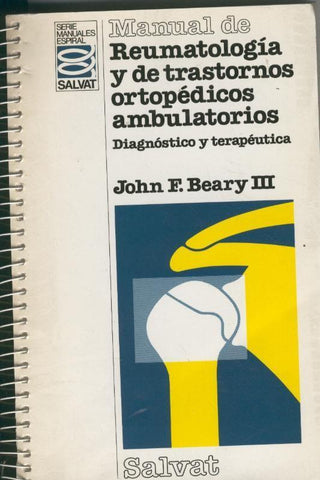 Manual de reumatologia y trastornos ortopedicos ambulatorios