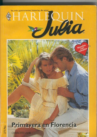 Coleccion Julia numero 587: Primavera en Florencia