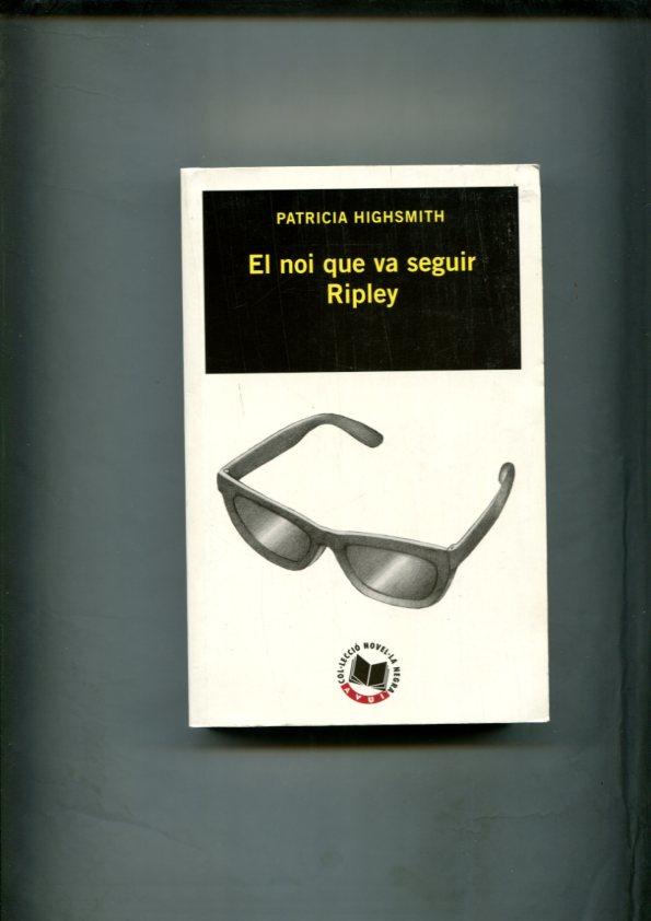 Coleccion Novel-la Negra numero 07: El noi que va seguir Ripley