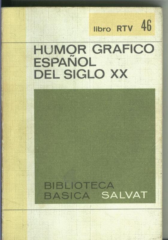 Libro RTV numero 046: Humor Grafico Español del Siglo XX (trasera con firmas varias)