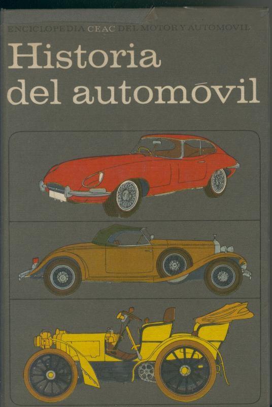 Enciclopedia CEAC del motor y automovil: Historia del automovil