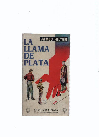 LIbro Plaza numero 102: La llama de plata