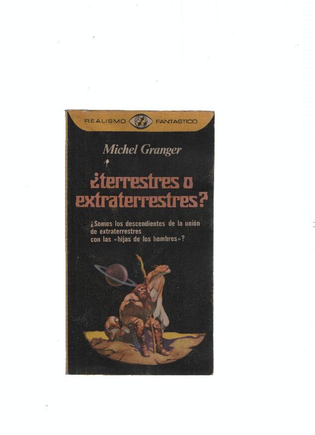 Realismo Fantastico numero 61: Terraterrestres o extraterrestres