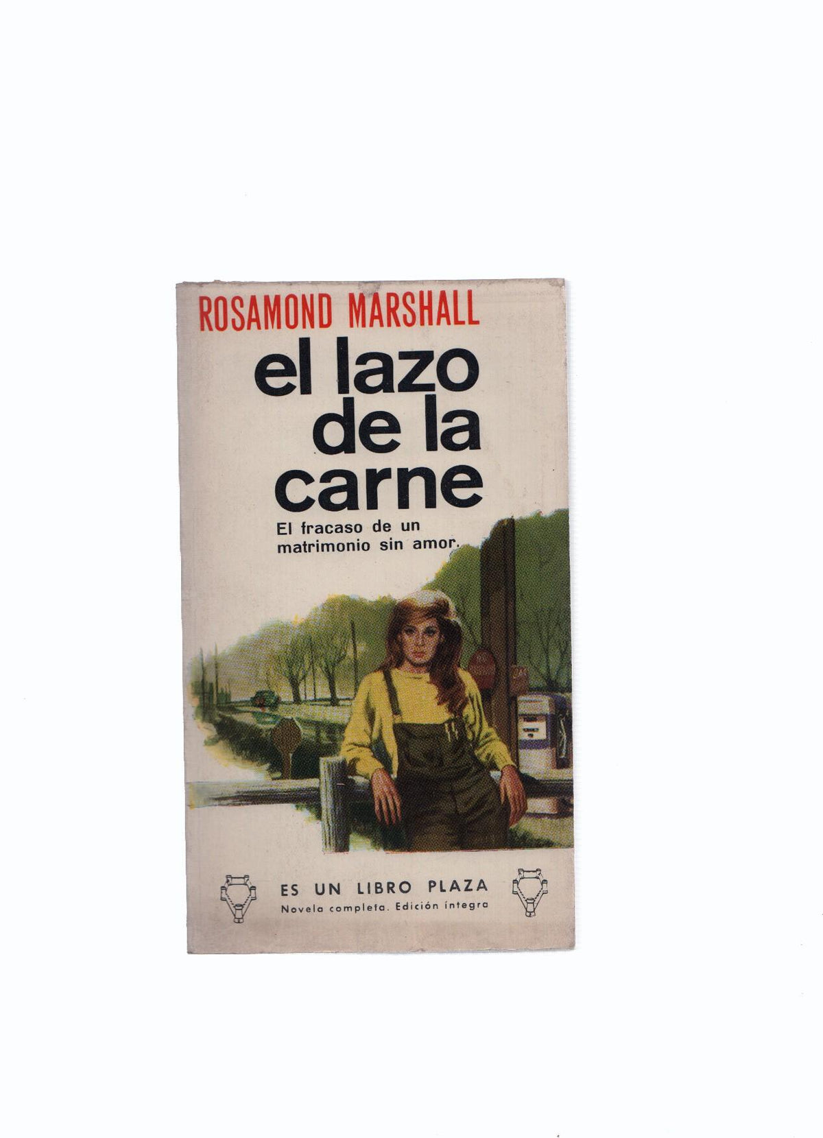 Libro Plaza numero 406: El lazo de la carne