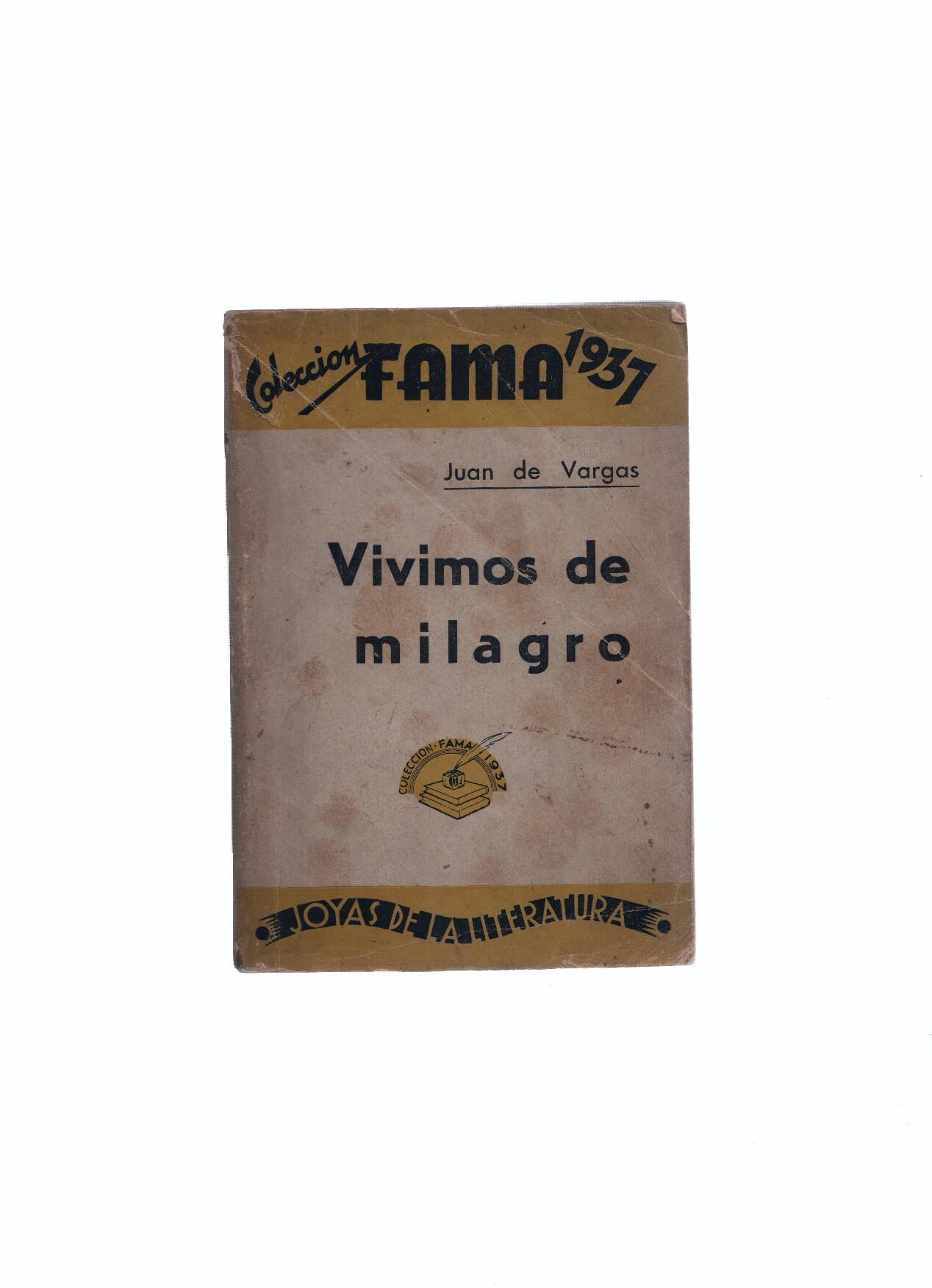 Coleccion Fama 1937: Vivimos de milagro