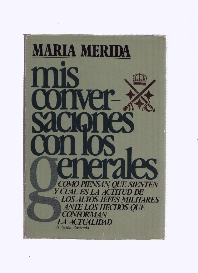 Mis conversaciones con los generales