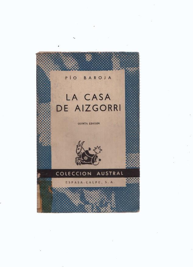 Austral numero 365: La casa de Aizgorri