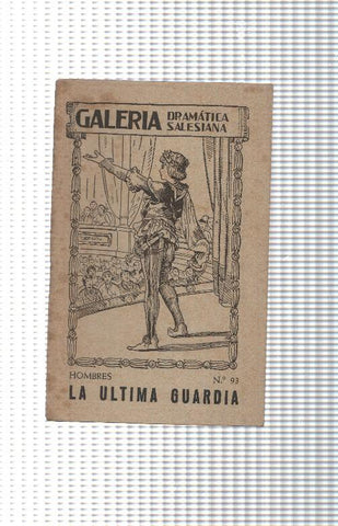 Galeria Dramatica Salesiana: La ultima guardia