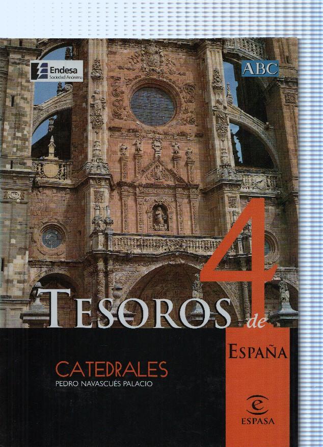 Tesoros de España 4: Catedrales