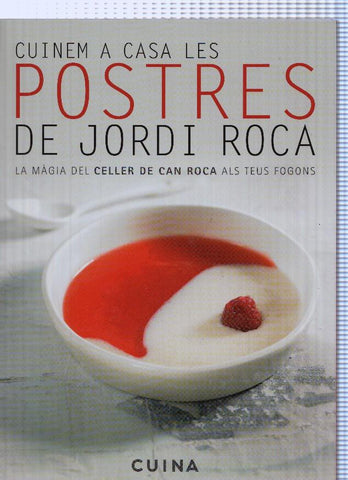 Cuinem a casa les postres de Jordi Roca