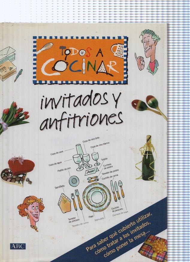 Todos a cocinar: Invitados y anfitriones