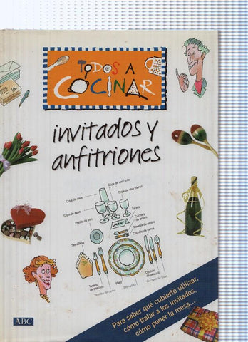 Todos a cocinar: Invitados y anfitriones