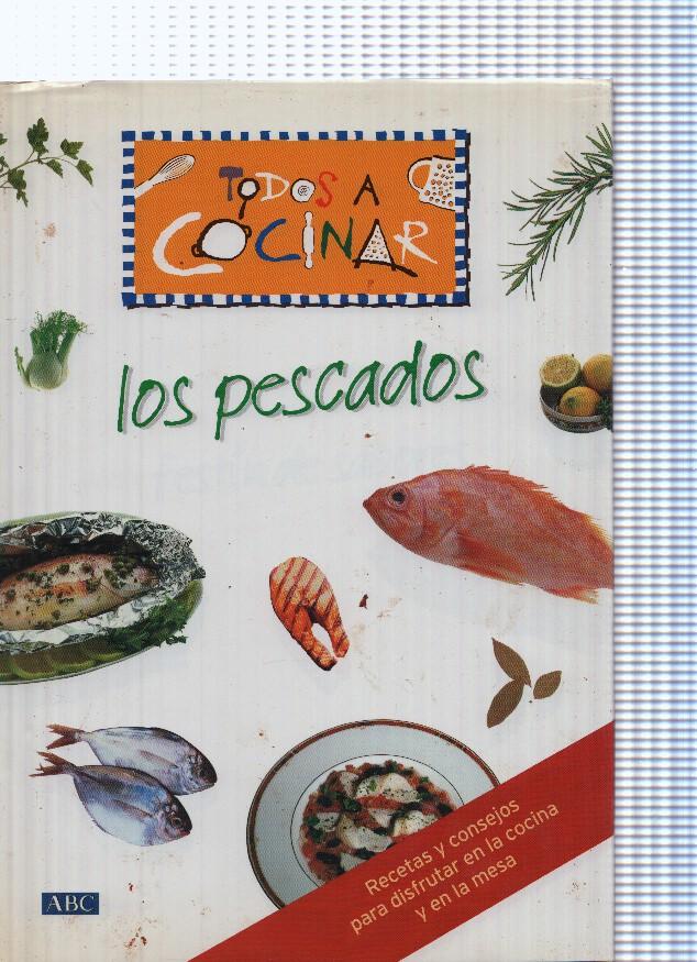 Todos a cocinar: Los pescados