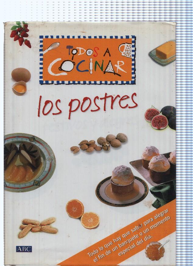 Todos a cocinar: Los postres
