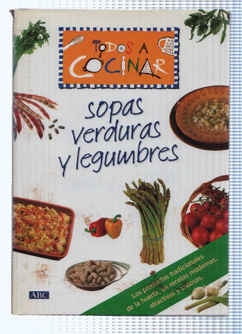 Todos a cocinar: Sopas verduras legumbres