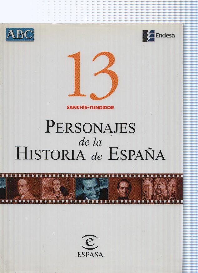 Personajes de la Historia de España 13 Sanchis.Tundidor
