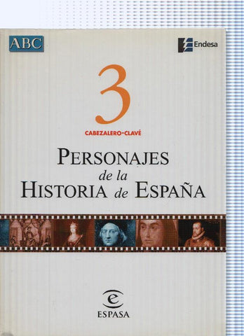 Personajes de la Historia de España 3 Cabezalero-Clave