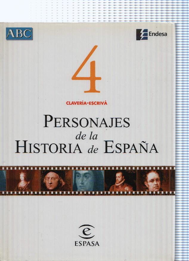 Personajes de la Historia de España 4 Claveria-Escriva