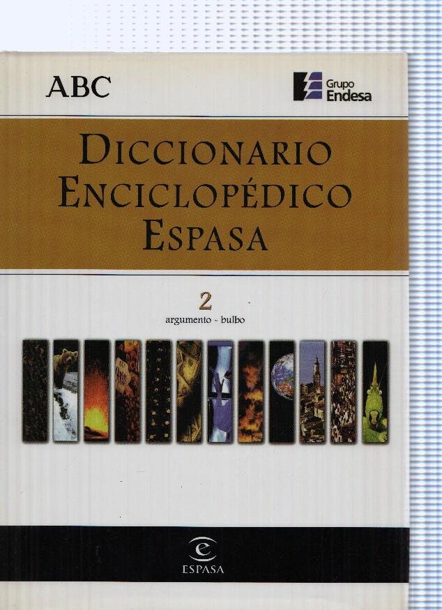 Diccionario Enciclopedico Espasa 2 argumento-bulbo