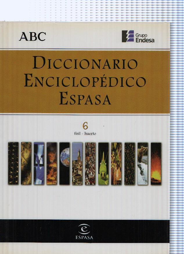 Diccionario Enciclopedico Espasa 6 fisil-huerto