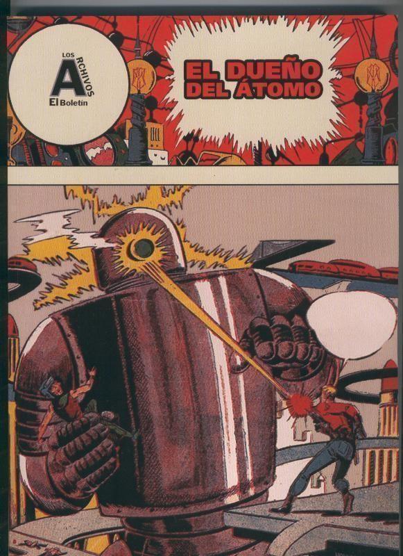 Los Archivos de El Boletin volumen 025: El Dueño del Atomo volumen 1