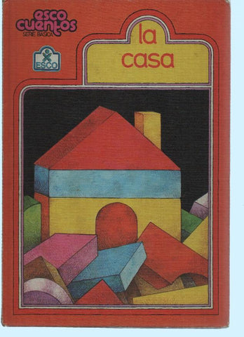 Esco Cuentos (Serie Basica), Nuemero 02: LA CASA (Esco 1979)
