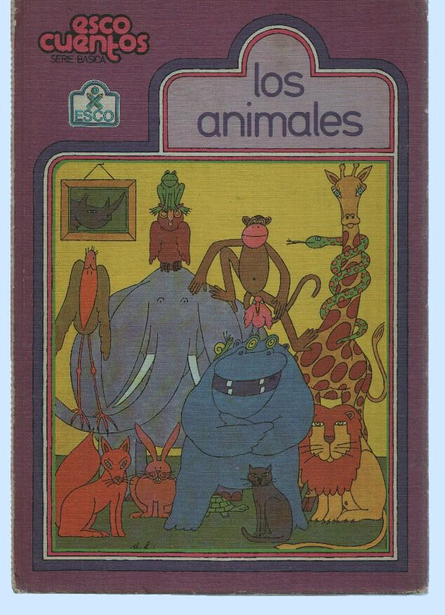Esco Cuentos (Serie Basica), Nuemero 05: LOS ANIMALES (Esco 1979)
