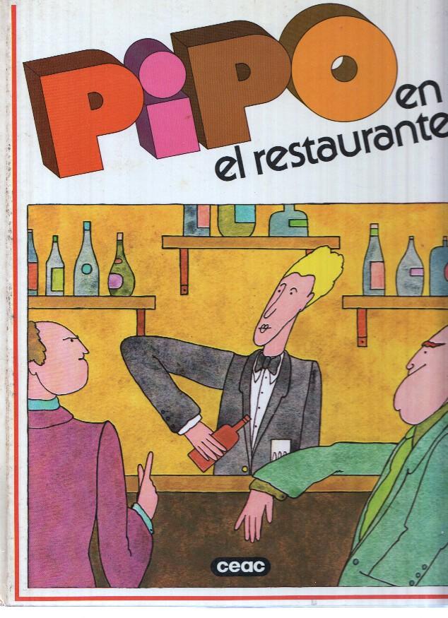 Coleccion Pipo: PIPO EN EL RESTAURANTE (CEAC 1979)