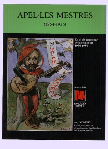 Fundacio Jaume I numero 19: APEL.LES MESTRES 1854-1936 (1985)