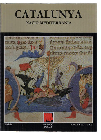 Fundacio Jaume I numero 27: CATALUNYA, NACIO MEDITERRANIA (1993)