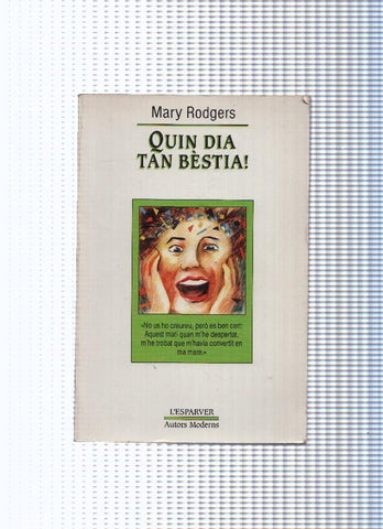 L esparver, 13: Quin dia tan bestia
