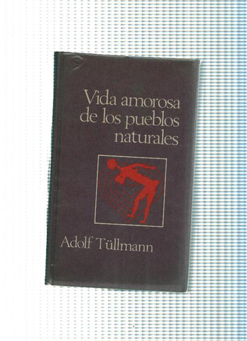 Vida amorosa de los pueblos naturales