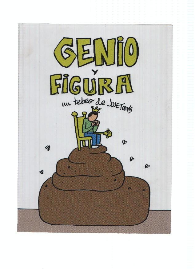 GENIO Y FIGURA: Un Tebeo de Jose Tomas  