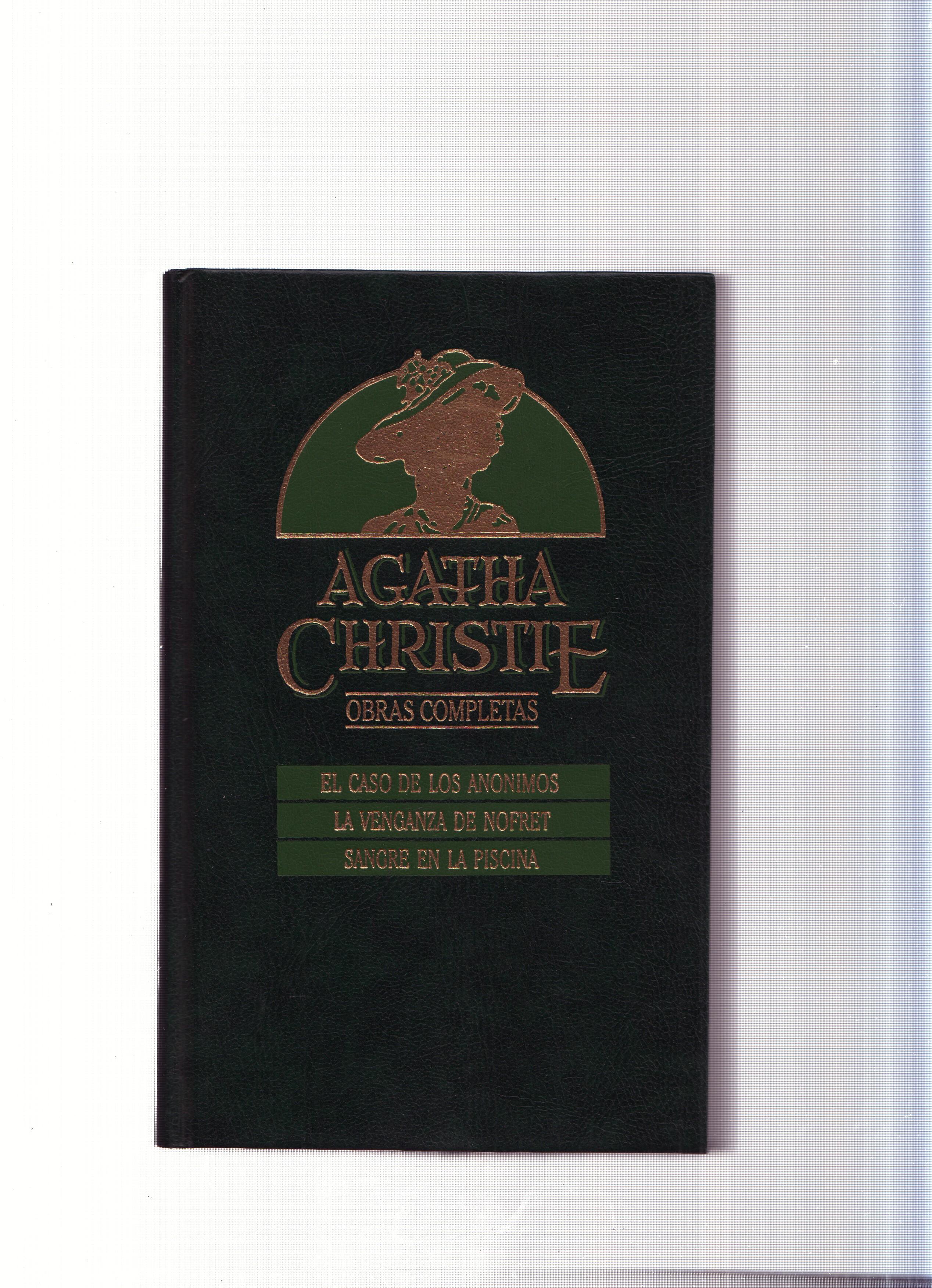 Obras completas de Agatha Christie numero 20: El caso de los anonimos-La venganza de Nofret-Sangre en