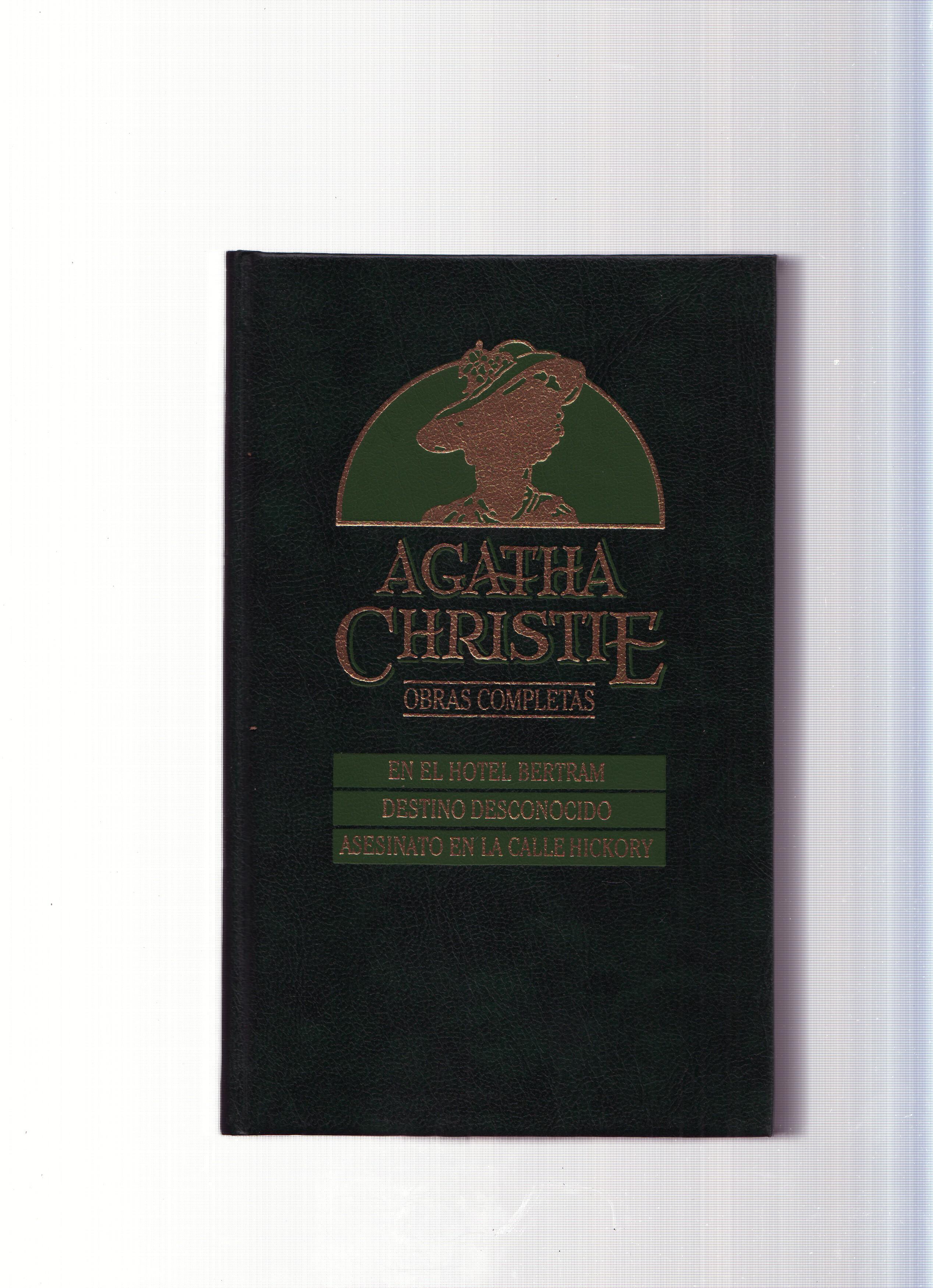 Obras completas de Agatha Christie numero 17:En el hotel Beertram-Destino desconocido-Asesinato en la