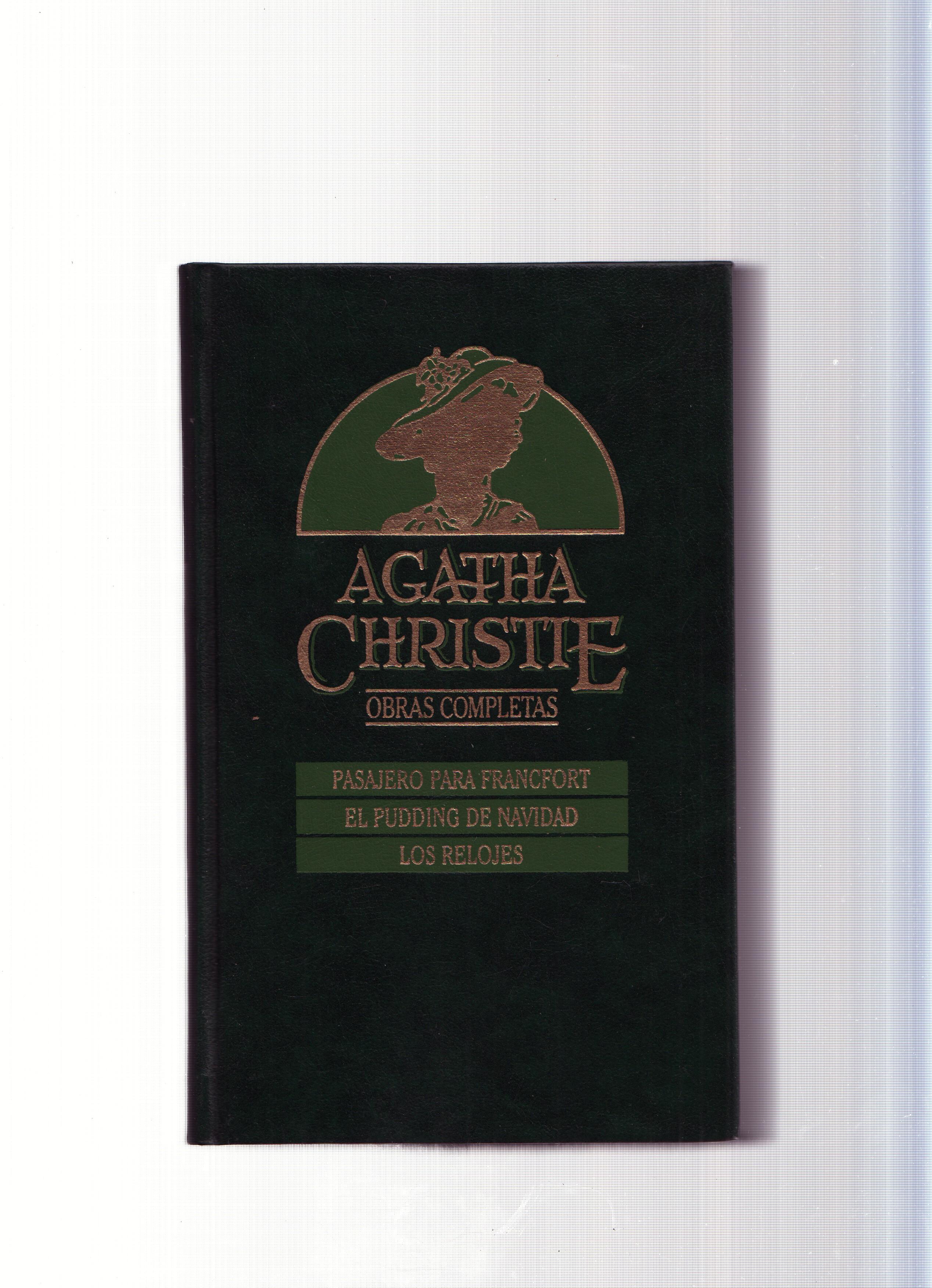 Obras completas de Agatha Christie numero 09: Pasajero para Francfort-El pudding de Navidad-Los relojes