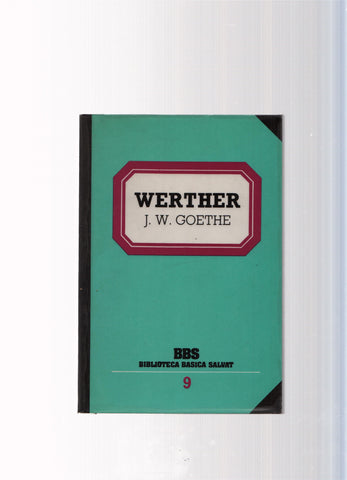 Biblioteca Basica Salvat, 9 : Werther