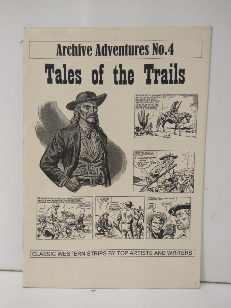 Classic Western Strips by top Artists: ARCHIVE ADVENTURES Num. 4: TALES OF TRAILS