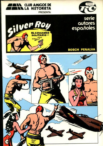 Silver Roy el comando solitario