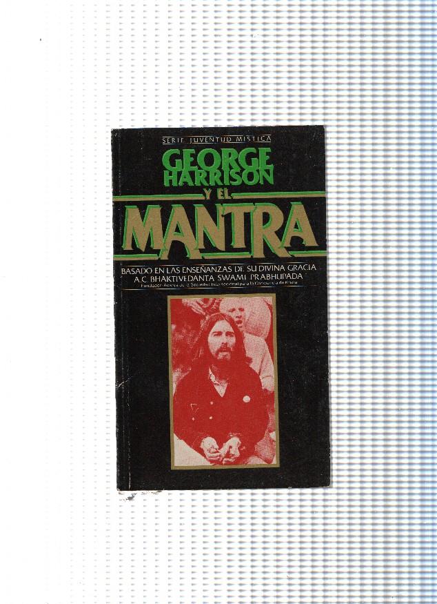 Serie juventud mistica: George Harrison y el Mantra