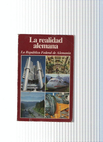 La realidad alemana. La Republica Federal de Alemania