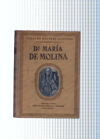Vida de Mujeres Ilustres: Vida de Doña Maria de Molina