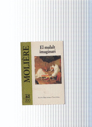 Petita biblioteca Universal,16 : El malalt imaginari