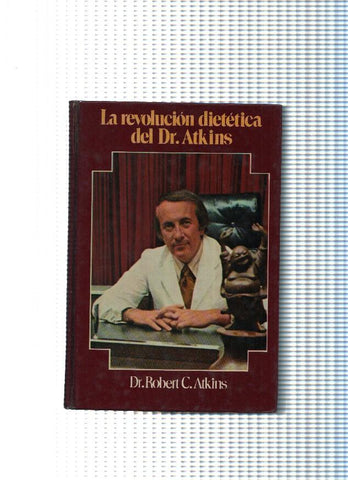 La revolucion dietetica del Dr. Atkins (quinta edicion)