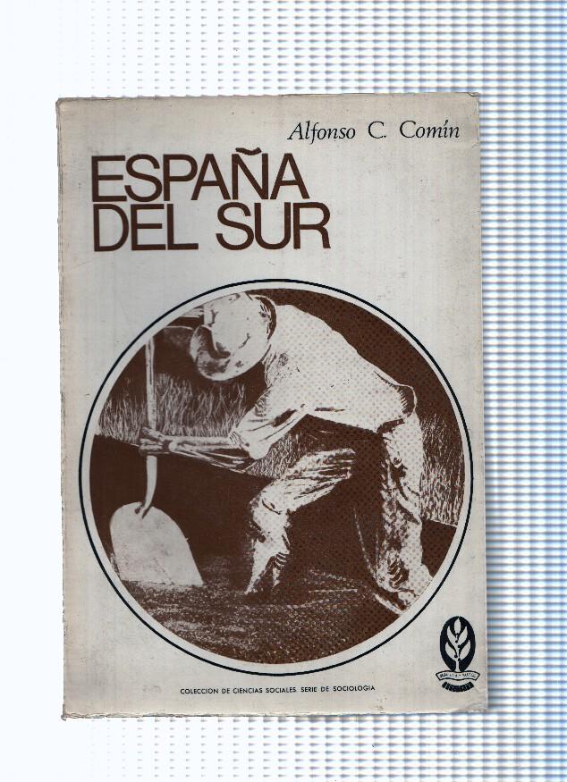 Coleccion de Ciencias sociales, serie de sociologia: España del Sur