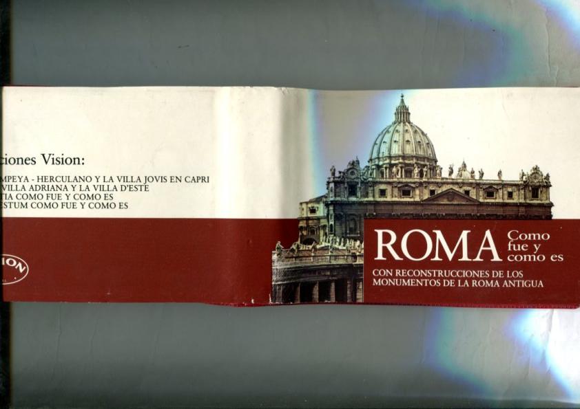 Romo como fue y como es: con reconstrucciones de los monumentos de la antigua roma