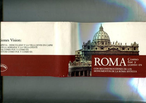 Romo como fue y como es: con reconstrucciones de los monumentos de la antigua roma