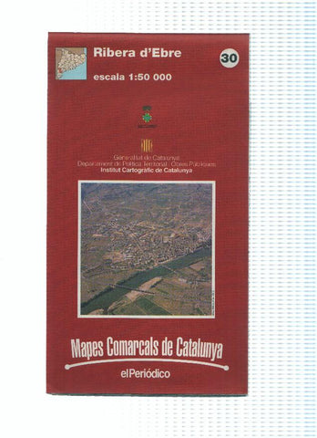 Mapes Comarcals de Catalunya numero 30: Ribera d'Ebre
