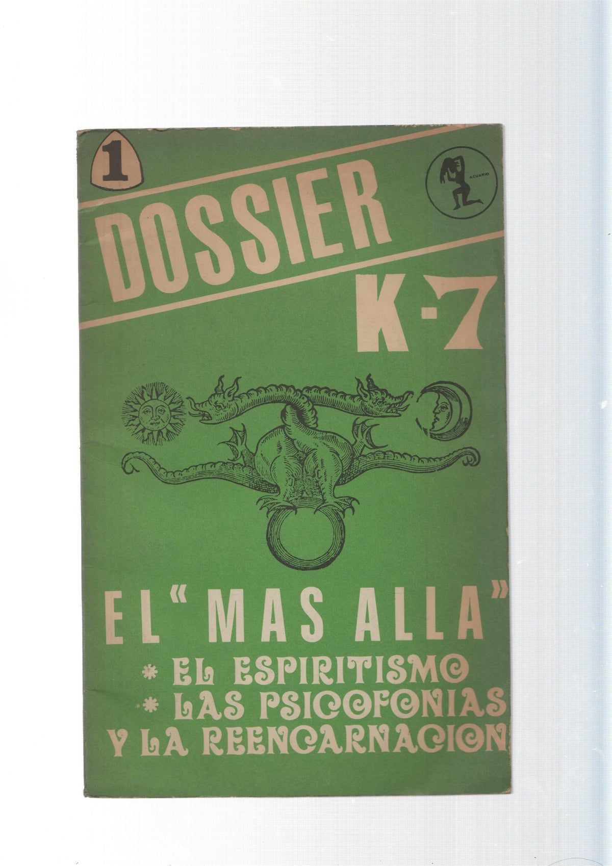 Dossier Karma-7 numero 1: el mas alla, el esperitismo, las psicofonias y la reencarnacion