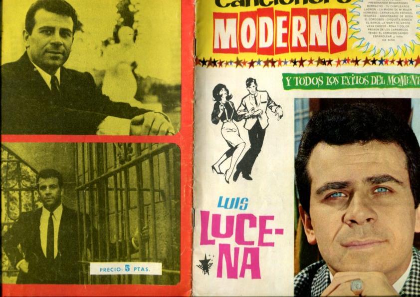 Cancionero moderno: Luis Lucena: Ladron, El barco la mar y el viento, Tus ojos verdes, Las marias, Tendras, etc